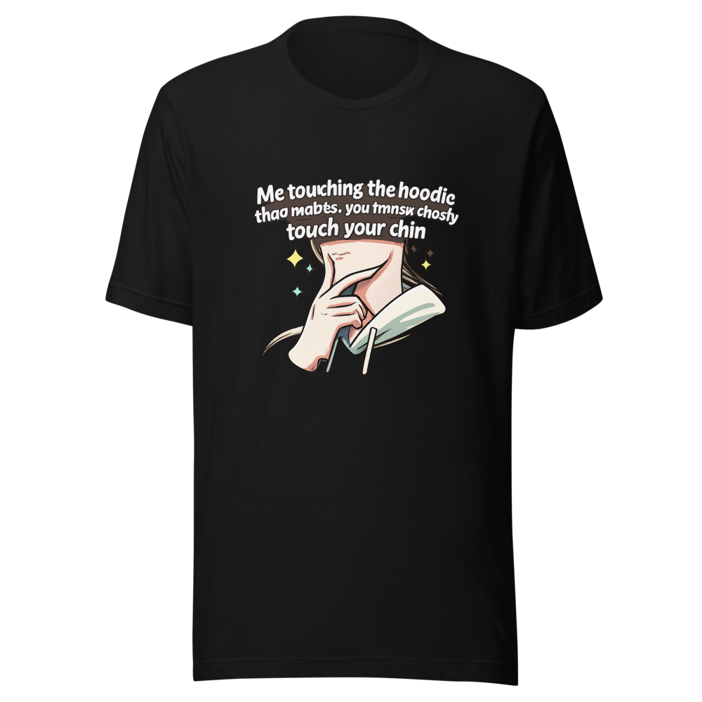 Funny Chin Touch Hoodie Meme T-Shirt - Image 2