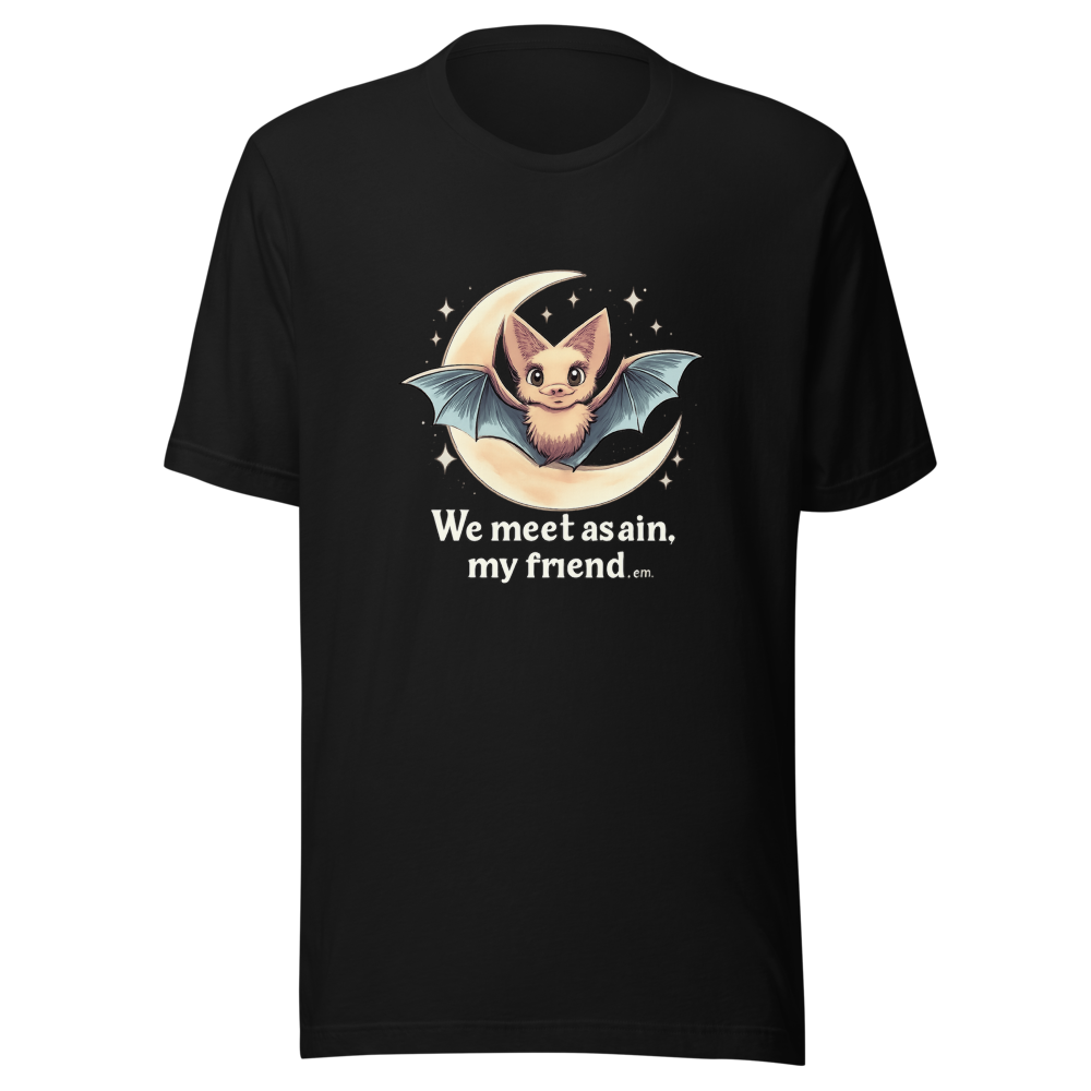 We Meet Again Bat Friend T-Shirt - Image 2