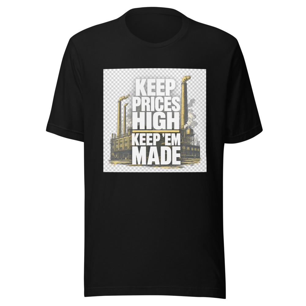 Keep Prices High Keep 'Em Made Vintage Tee - Image 2
