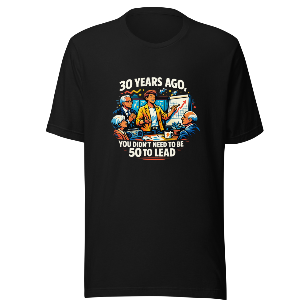 30 Years Ago: Responsibility Wasn't Age-Restricted Tee - Image 2