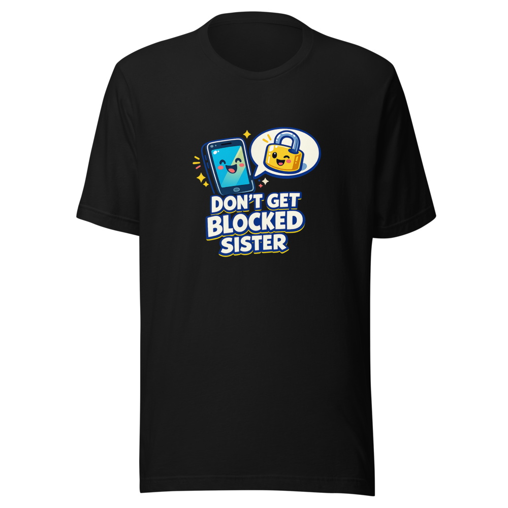 Don't Get Blocked Sister Tee - Image 2