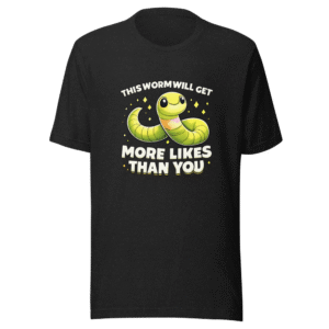 Worm Vibes Only Viral Meme T-Shirt