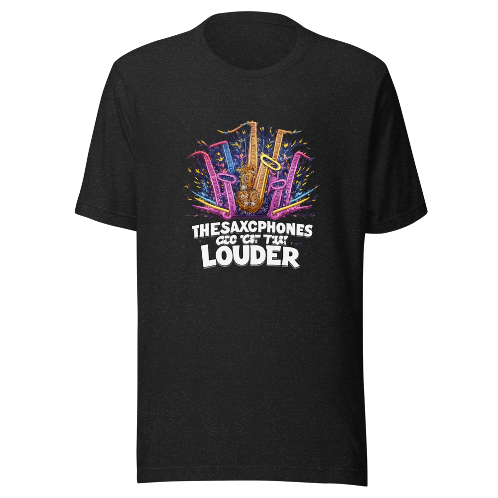 The Saxophones Are Getting Louder Tee