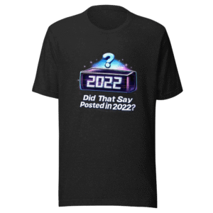 Posted in 2022 Meme T-Shirt