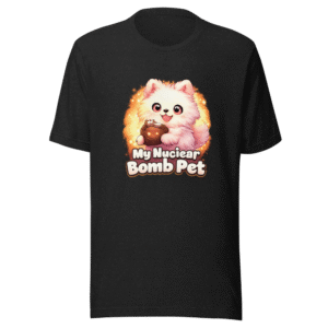 My Nuclear Bomb Pet Cute Aesthetic T-Shirt