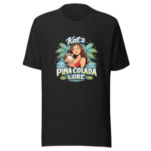 Kat's Pina Colada Lore Shirt