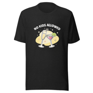 No Kids Allowed Wedding Vibes Tee