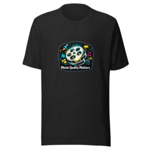 Movie Quality Matters Tee