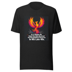 Late Bloomers Club: Talent Wins Out T-Shirt