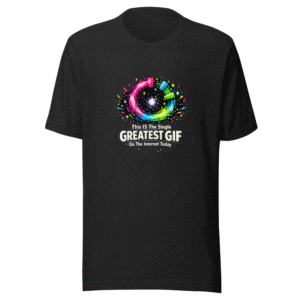 Greatest GIF Ever Internet Today T-Shirt