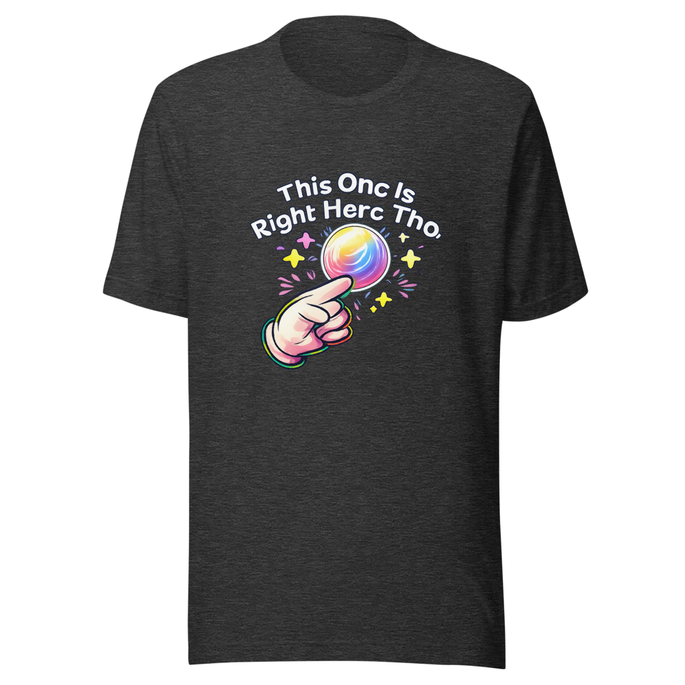 This One Is Right Here Tho Funny Meme T-Shirt - Image 9