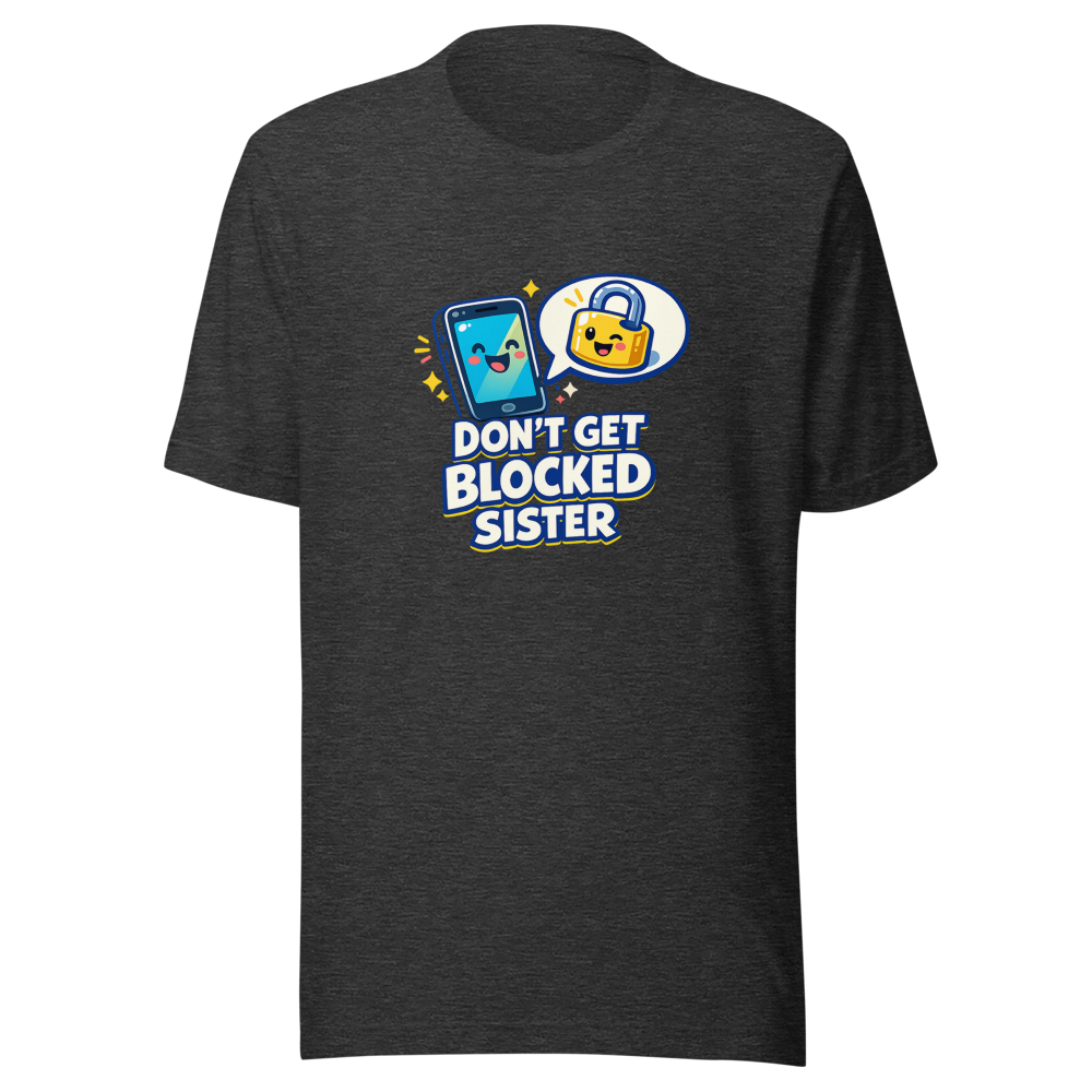 Don't Get Blocked Sister Tee - Image 9