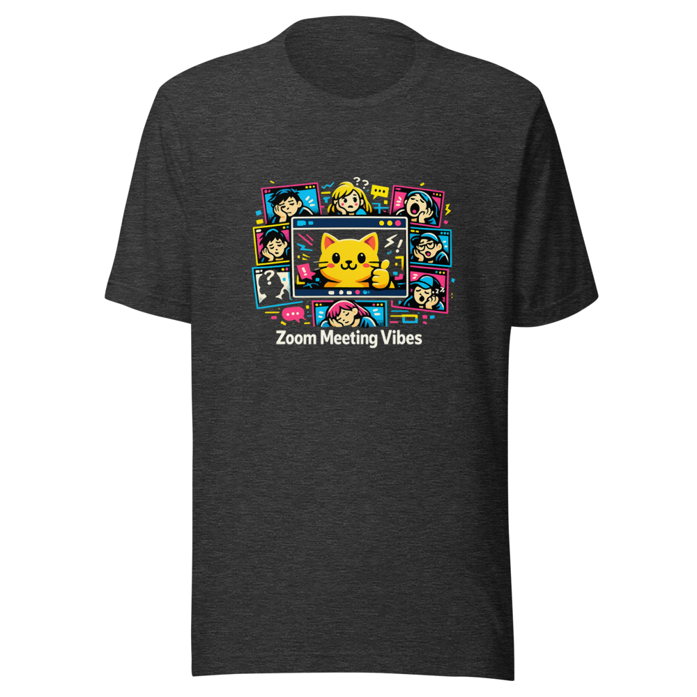 Zoom Meeting Vibes Funny Meme T-Shirt - Image 9