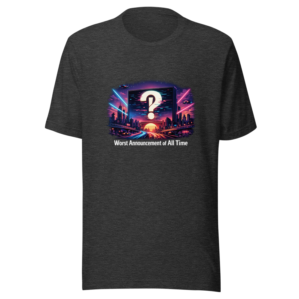 Worst Announcement Ever Tee - Viral Meme T-Shirt - Image 9