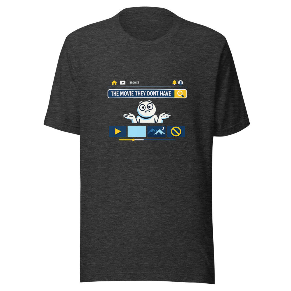 Netflix Search Struggle Is Real Funny T-Shirt - Image 9