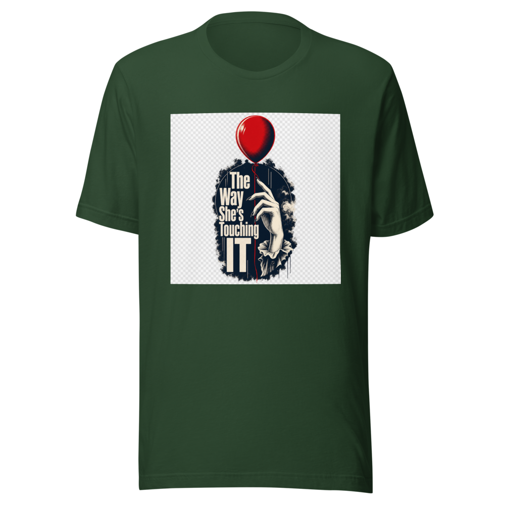 The Way She's Touching "IT" Tee - Image 7