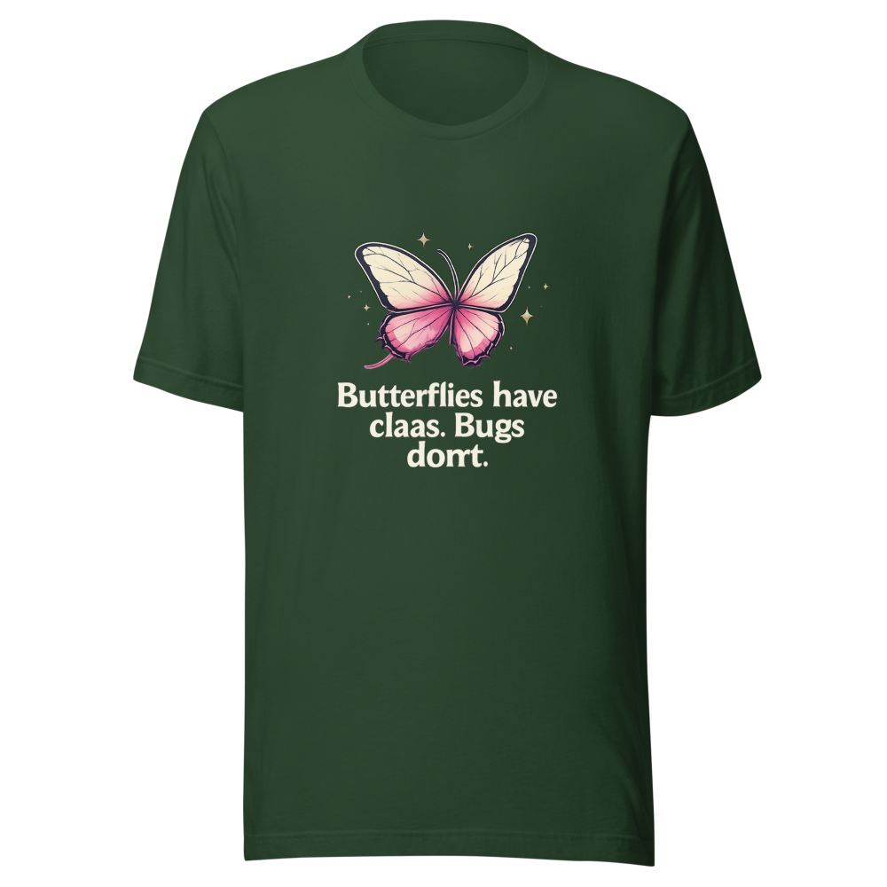 Butterflies vs Bugs With Class Funny Quote Tee - Image 7