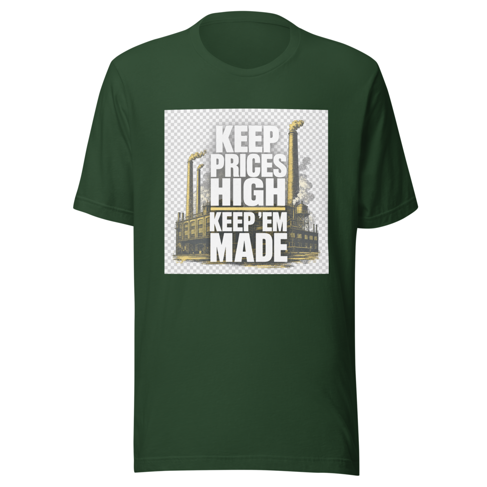 Keep Prices High Keep 'Em Made Vintage Tee - Image 7