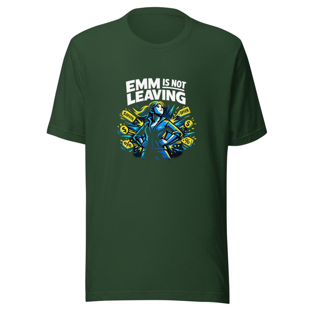 Emma Is NOT Leaving! Viral Quote T-Shirt - Image 7