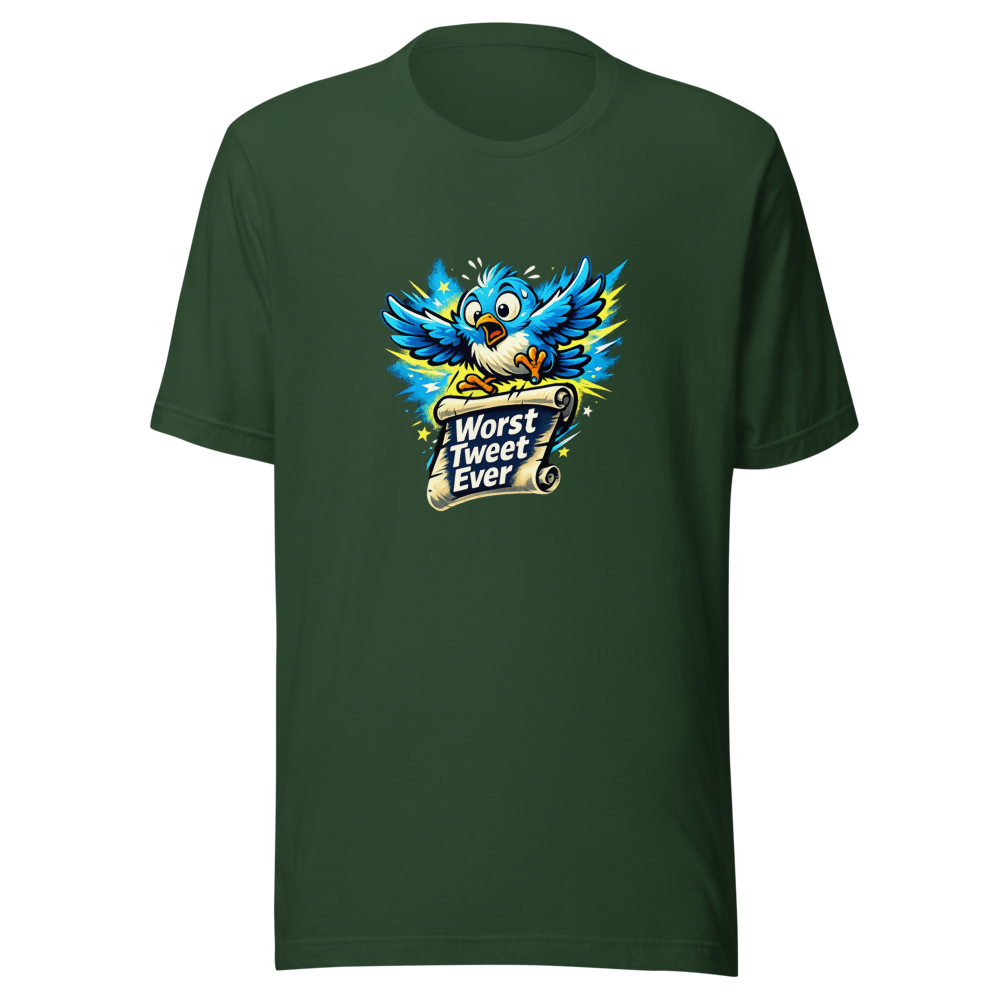 Worst Tweet Ever Funny Quote T-Shirt - Image 7