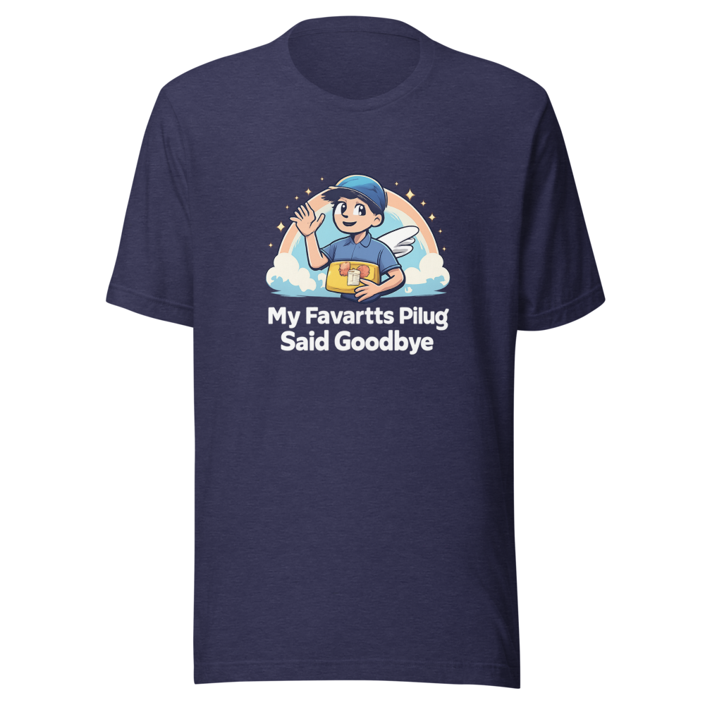 My Favorite Plug Said Goodbye Funny Meme T-Shirt - Image 5
