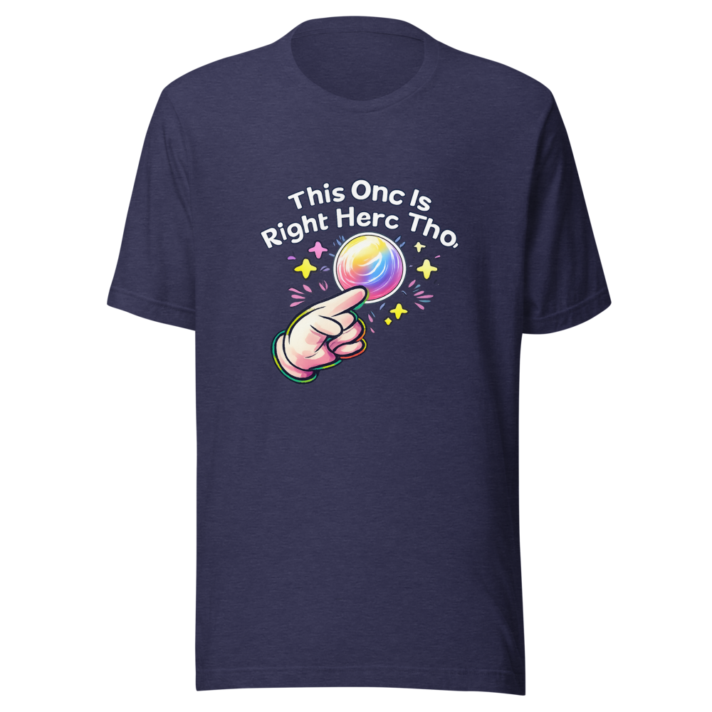 This One Is Right Here Tho Funny Meme T-Shirt - Image 5