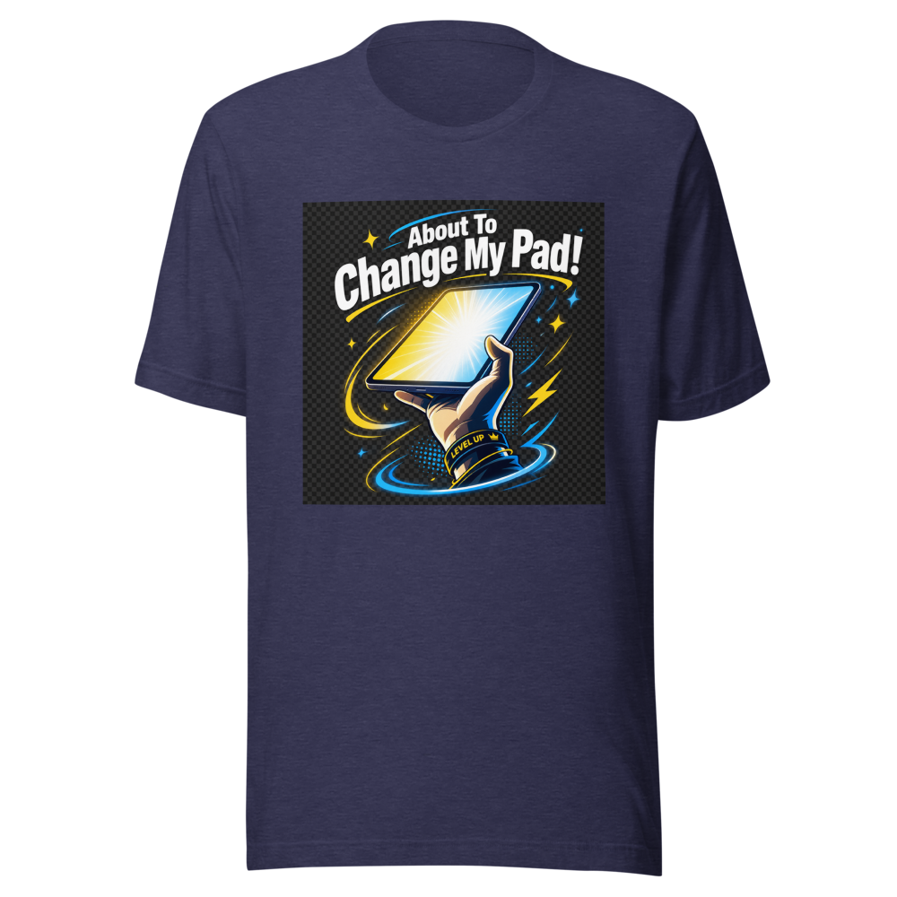 About To Change My Pad Meme T-Shirt - Image 5