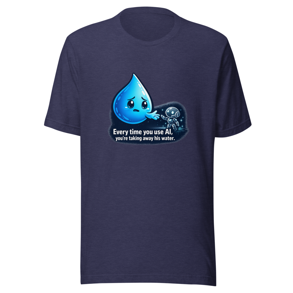 AI Art is Taking Our Jobs Cute Water Drop T-Shirt - Image 5