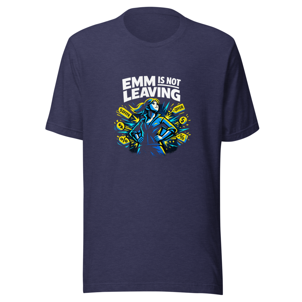 Emma Is NOT Leaving! Viral Quote T-Shirt - Image 5