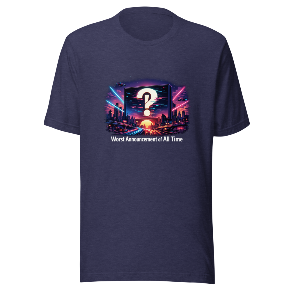 Worst Announcement Ever Tee - Viral Meme T-Shirt - Image 5