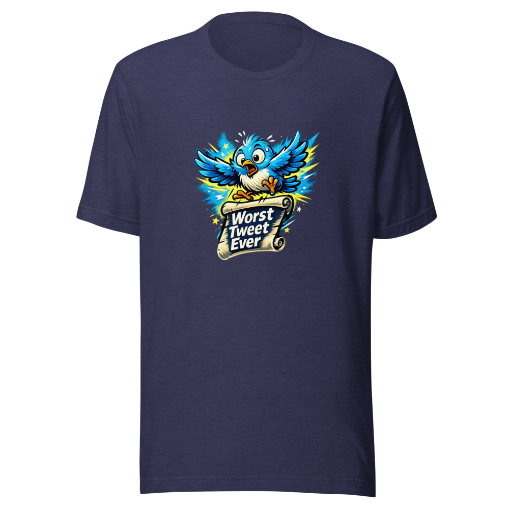 Worst Tweet Ever Funny Quote T-Shirt - Image 5