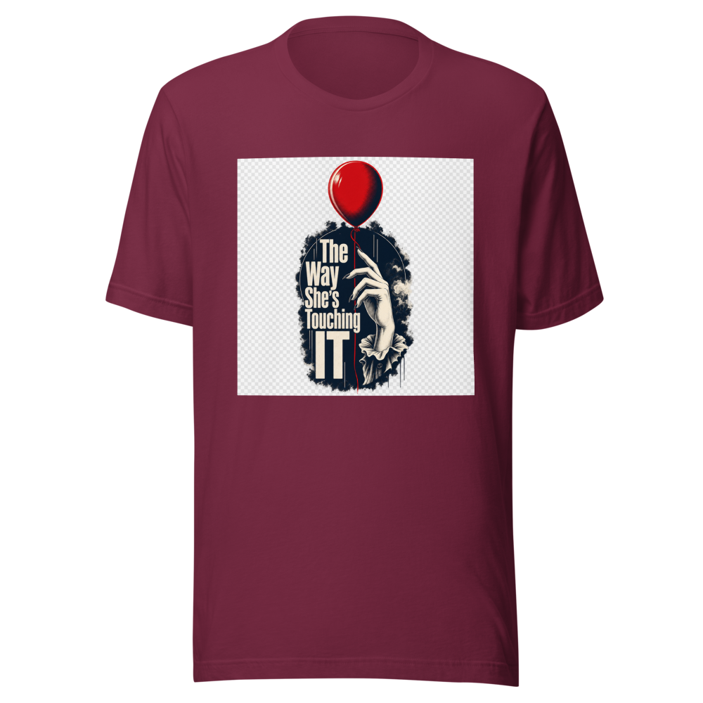 The Way She's Touching "IT" Tee - Image 6