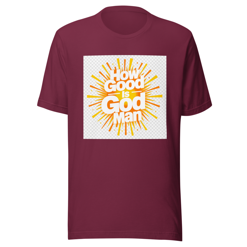How Good Is God Man Tee - Image 6