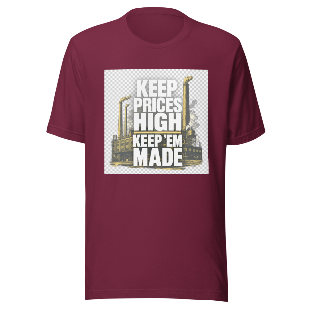 Keep Prices High Keep 'Em Made Vintage Tee - Image 6