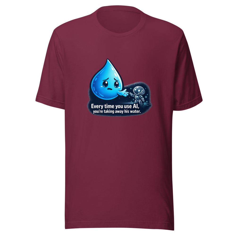 AI Art is Taking Our Jobs Cute Water Drop T-Shirt - Image 6