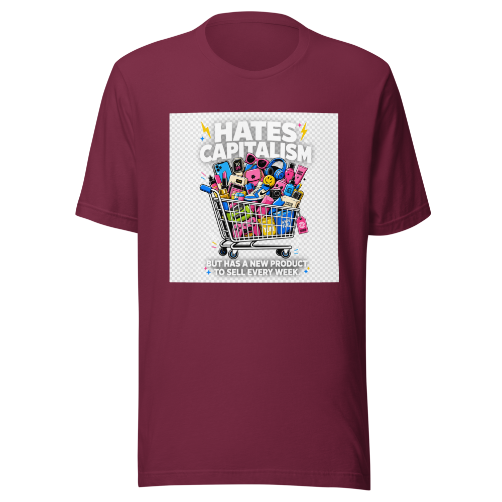 Hates Capitalism New Product Every Week Tee - Image 6