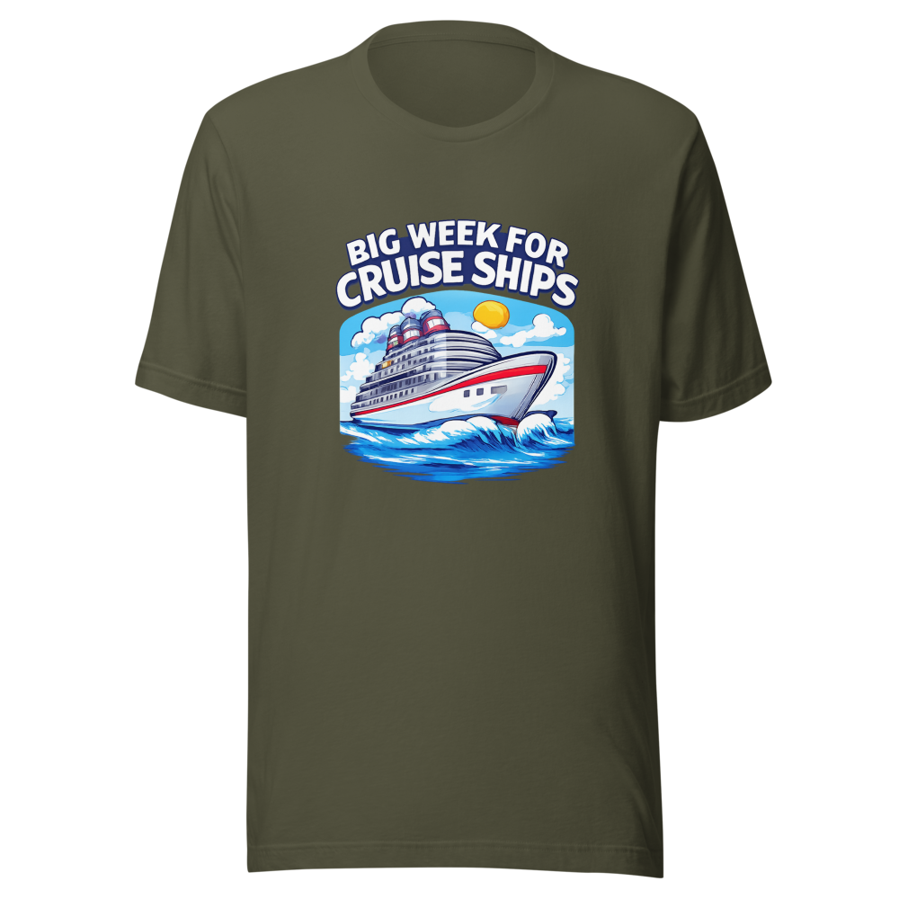 Big Week For Cruise Ships Tee - Image 10