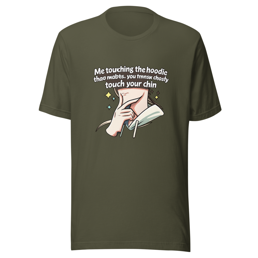 Funny Chin Touch Hoodie Meme T-Shirt - Image 10
