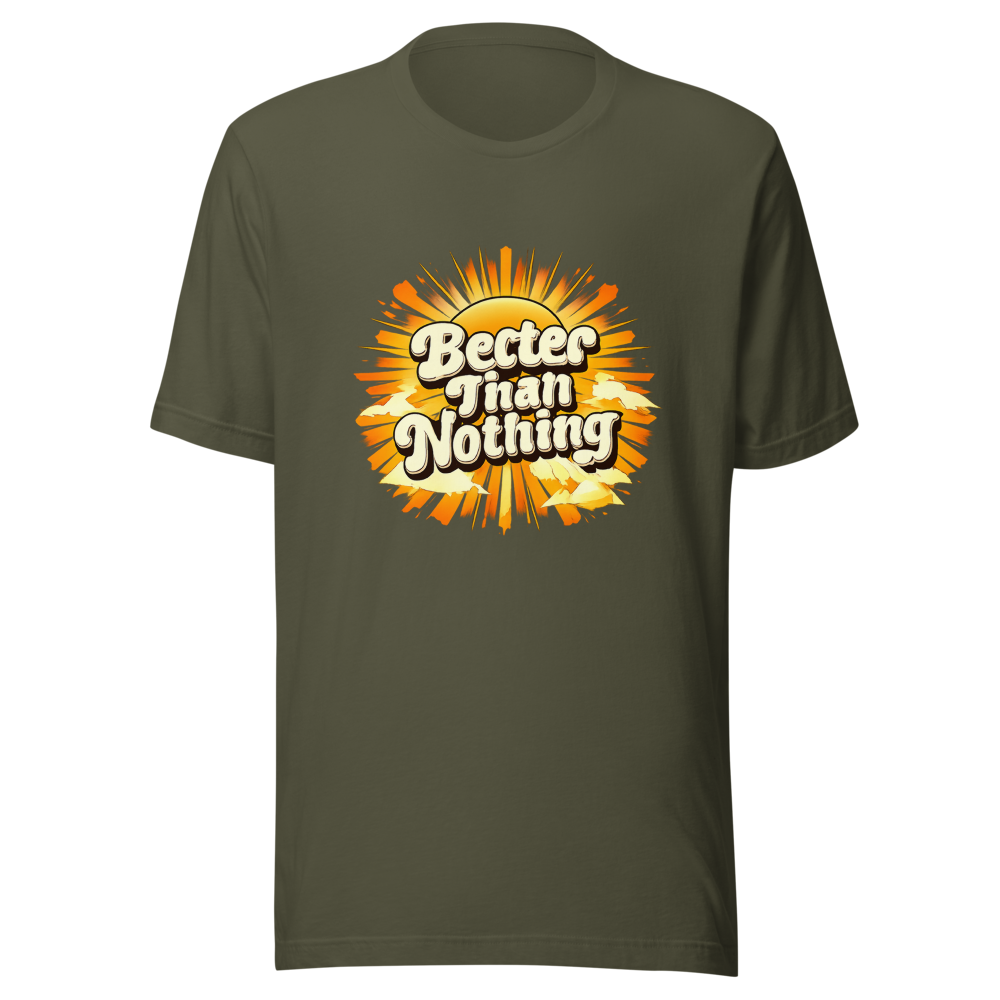 Better Than Nothing Retro Vibe T-Shirt - Image 10
