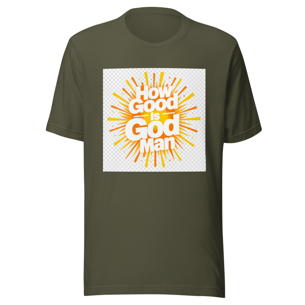 How Good Is God Man Tee - Image 10