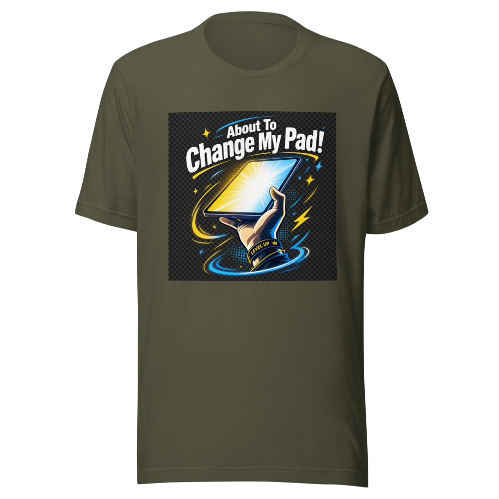 About To Change My Pad Meme T-Shirt - Image 10