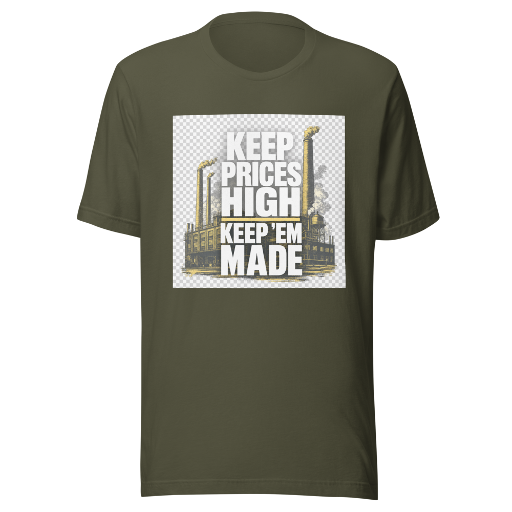 Keep Prices High Keep 'Em Made Vintage Tee - Image 10