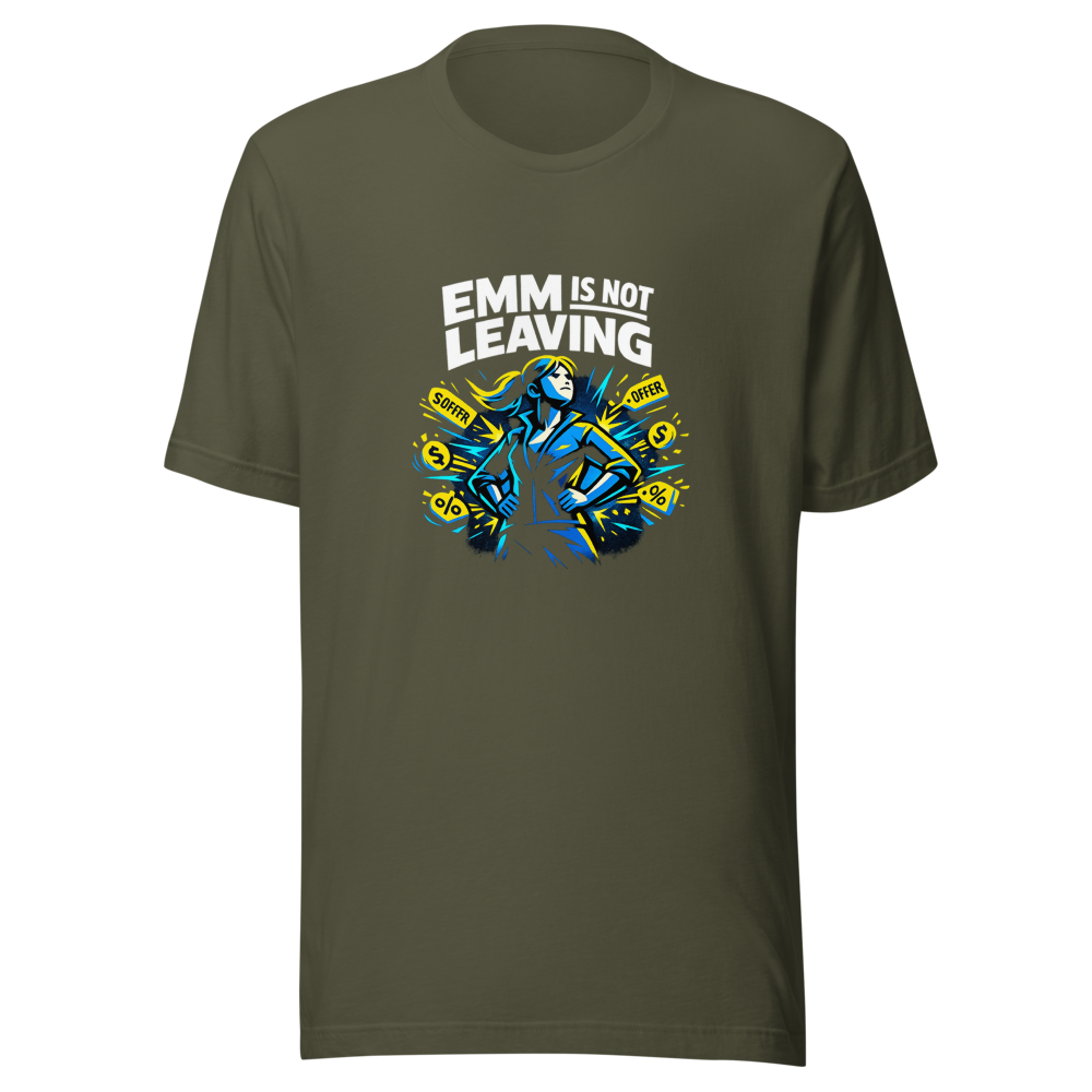 Emma Is NOT Leaving! Viral Quote T-Shirt - Image 10