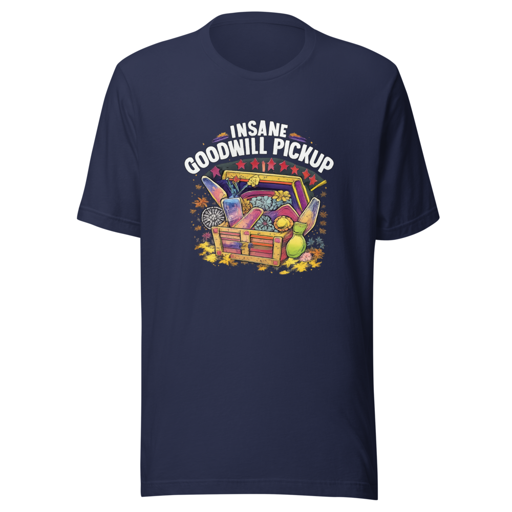 Insane Goodwill Pickup Viral Tee - Image 4