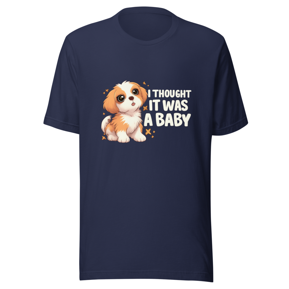 I Thought It Was A Baby Funny Meme T-Shirt - Image 4