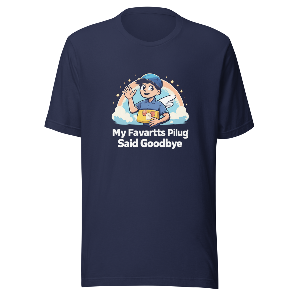 My Favorite Plug Said Goodbye Funny Meme T-Shirt - Image 4