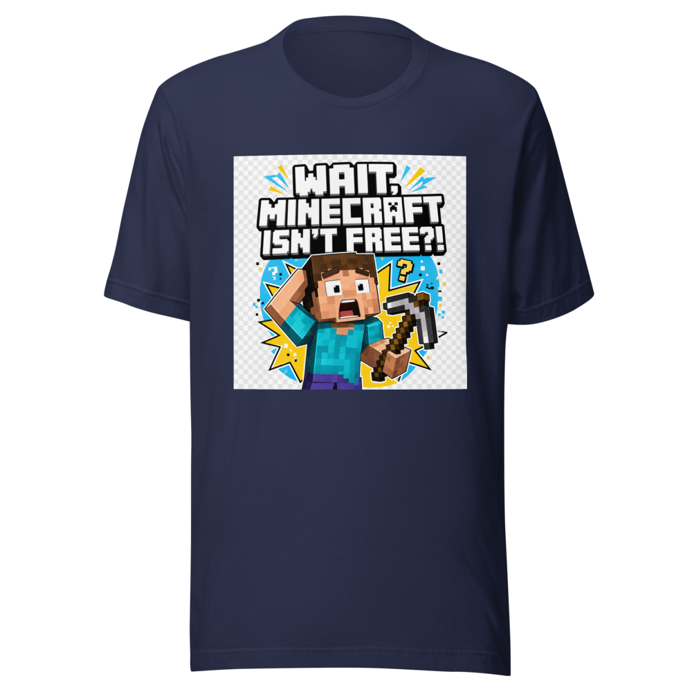 Minecraft Isn't Free? OMG! Funny Gaming T-Shirt - Image 4