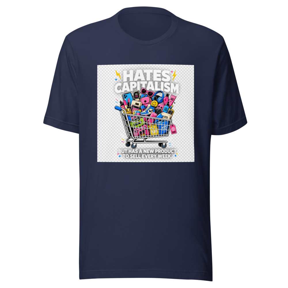 Hates Capitalism New Product Every Week Tee - Image 4