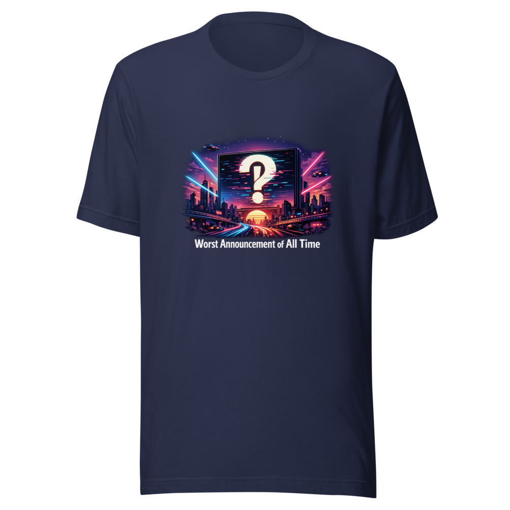 Worst Announcement Ever Tee - Viral Meme T-Shirt - Image 4