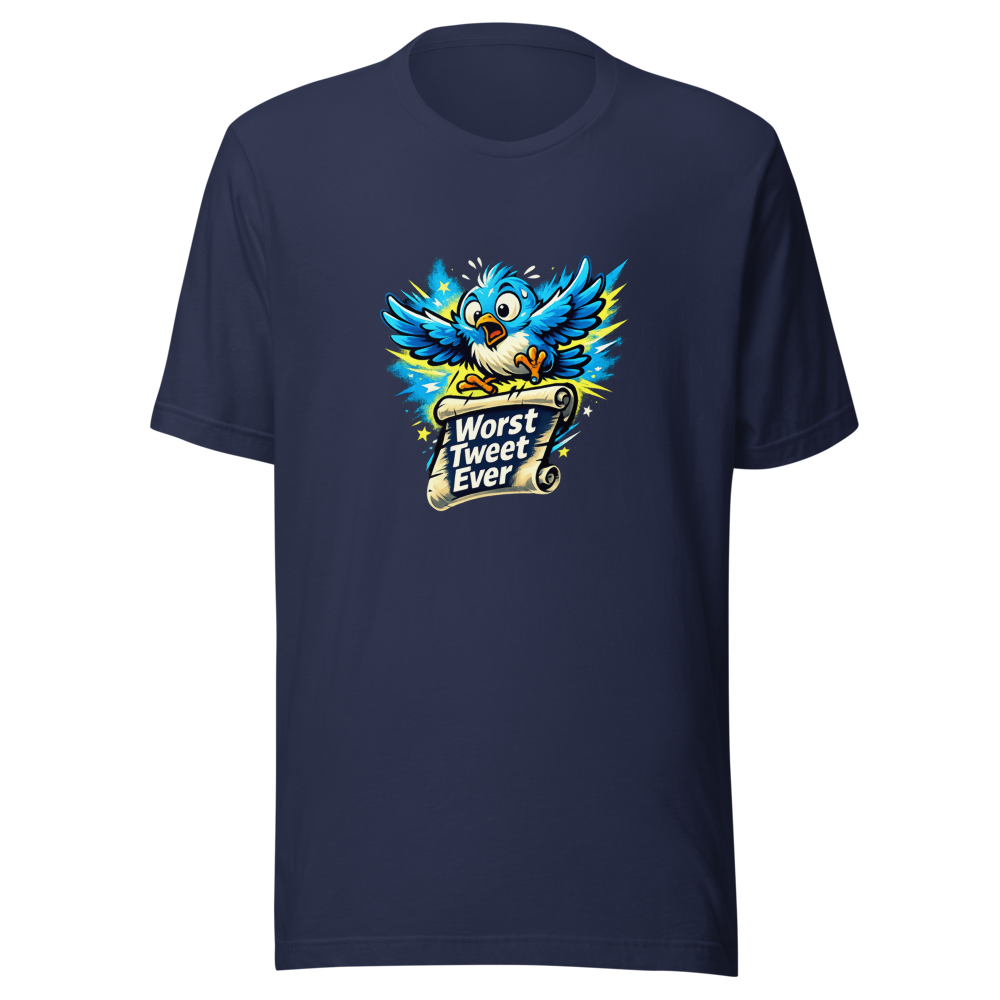 Worst Tweet Ever Funny Quote T-Shirt - Image 4